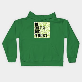 In Data We Trust Kids Hoodie